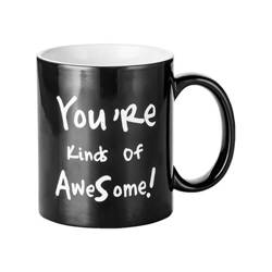 Magic cup with YOU'RE KIND OF AWESOME! engraver